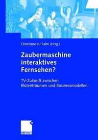 Zaubermaschine Interaktives Fernsehen?