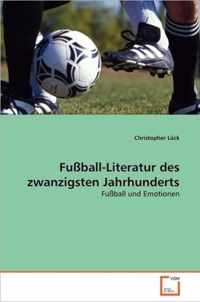 Fussball-Literatur des zwanzigsten Jahrhunderts