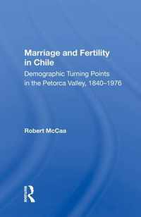 Marriage and Fertility in Chile