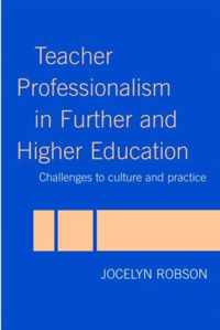 Teacher Professionalism in Further and Higher Education