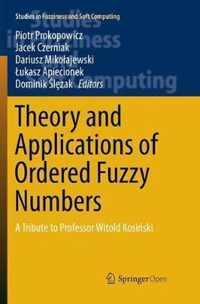 Theory and Applications of Ordered Fuzzy Numbers