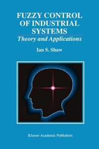 Fuzzy Control of Industrial Systems