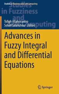 Advances in Fuzzy Integral and Differential Equations