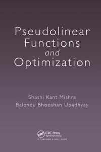 Pseudolinear Functions and Optimization