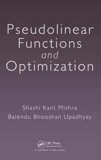 Pseudolinear Functions and Optimization