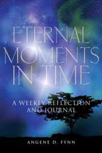 Eternal Moments in Time