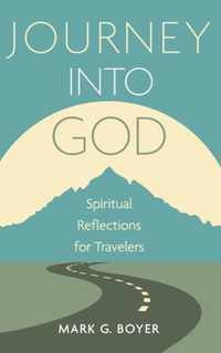 Journey Into God