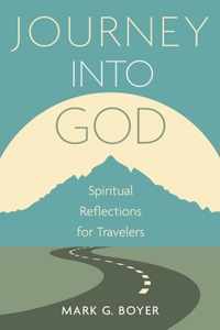 Journey Into God