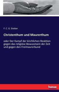 Christenthum und Maurerthum