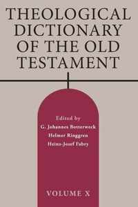 Theological Dictionary of the Old Testament, Volume X