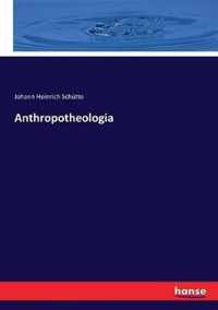Anthropotheologia