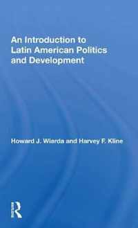 An Introduction to Latin American Politics and Development