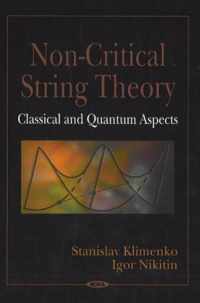 Non-Critical String Theory