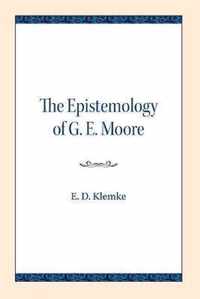 The Epistemology of G. E. Moore