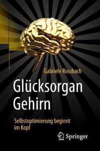 Glucksorgan Gehirn