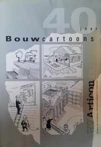40 jaar Bouwcartoons
