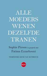 Alle moeders wenen dezelfde tranen - Sophie Pirson - Paperback (9789462673106)