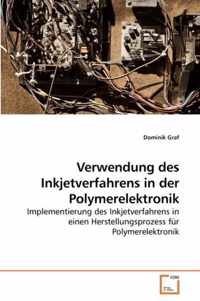 Verwendung des Inkjetverfahrens in der Polymerelektronik