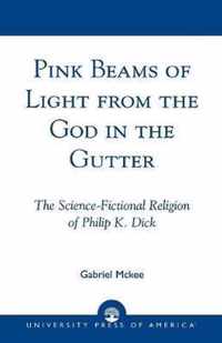 Pink Beams of Light from the God in the Gutter