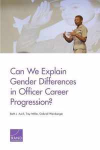 Can We Explain Gender Differences in Officer Career Progression?