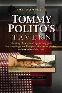 The Complete Tommy Polito's Tavern