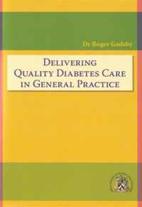 Delivering Quality Diabetes Care in General Practice