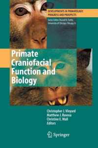 Primate Craniofacial Function and Biology