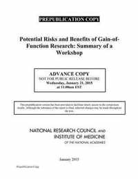 Potential Risks and Benefits of Gain-of-Function Research