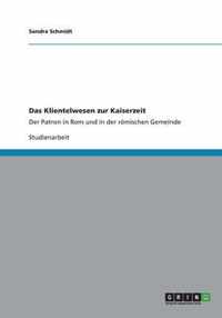 Das Klientelwesen zur Kaiserzeit