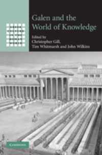 Galen and the World of Knowledge