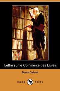 Lettre Sur Le Commerce Des Livres (Dodo Press)