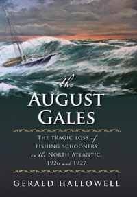 The August Gales