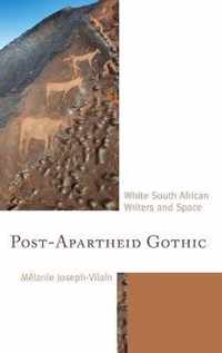 Post-Apartheid Gothic