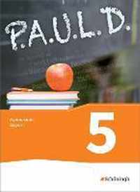 P.A.U.L. D. (Paul) 5. Schülerbuch. Gymnasien G8. Bayern