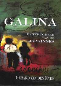 Galina, De Terugkeer Van De Ijsprinses