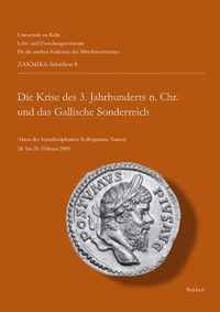 Die Krise Des 3 Jahrhunderts N. Chr. Und Das Gallische Sonderreich