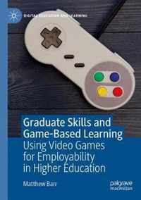 Graduate Skills and Game-Based Learning