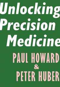 Unlocking Precision Medicine