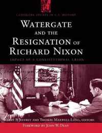 Watergate and the Resignation of Richard Nixon