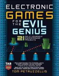 Electronic Games for the Evil Genius