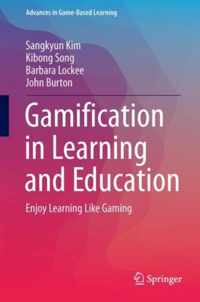 Gamification in Learning and Education