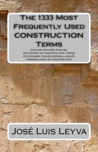 The 1333 Most Frequently Used Construction Terms