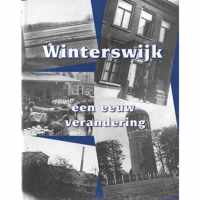 Winterswijk een eeuw verandering Deel 2b