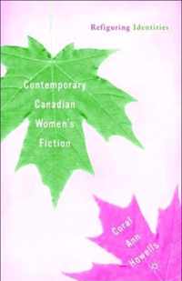 Contemporary Canadian Women's Fiction