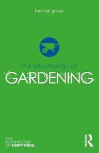 The Psychology of Gardening