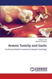Arsenic Toxicity and Garlic