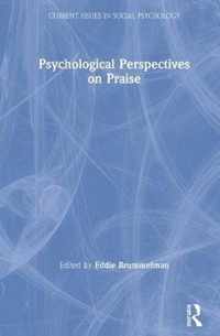 Psychological Perspectives on Praise