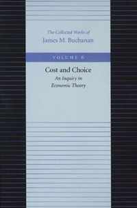 Cost & Choice -- An Inquiry in Economic Theory