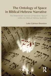 The Ontology of Space in Biblical Hebrew Narrative