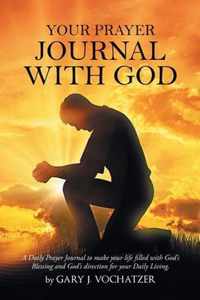 Your Prayer Journal with God